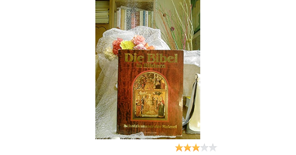 Die Bibel In Bildern Schatzkammer Der Malerei Eberhard Zwink Karl Friedrich Hahn Amazon De Bucher 