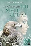 Bücher Neuerscheinungen 2022 - In Gedanken ein Steinadler (Heart against Soul 3) von Anika Lorenz