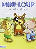 Mini-Loup et la dent de lait
