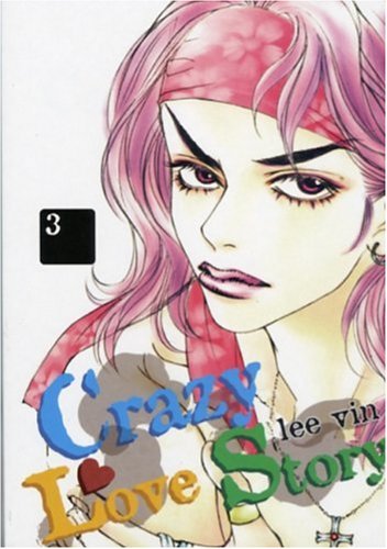 Crazy love story — Tome 3