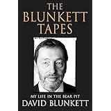 The Blunkett Tapes: My Life in the Bear Pit