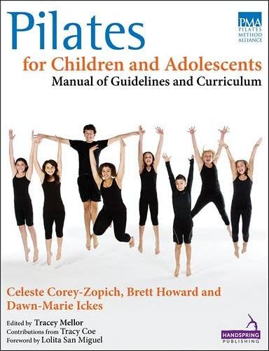 Pilates for Children and Adolescents: Manual of Guidelines and Curriculum