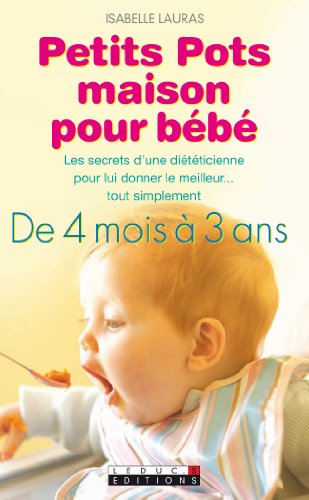 couverture de : Petits pots maison pour b&eacute;b&eacute;