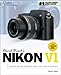 Produktbild David Busch's Nikon V1: Guide to Digital Movie and Still Photography (David Busch's Digital Photography Guides)