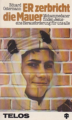Er zerbricht die Mauer