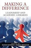 Image de Making a Difference: Leadership and Academic Libraries