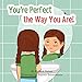 Produktbild You're Perfect the Way You Are!