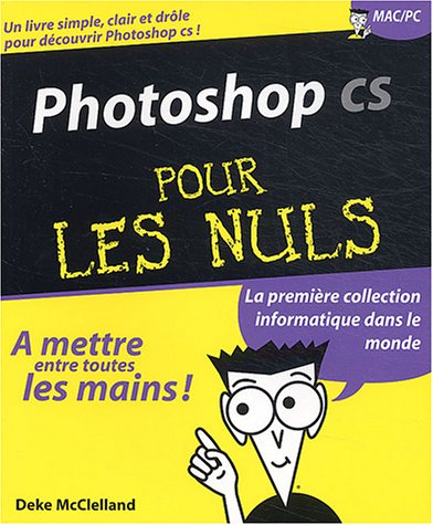 Photoshop CS pour les nuls gratuit Photoshop CS pour les nuls gratuit