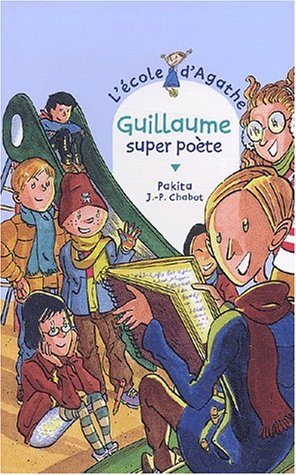 Guillaume super poète