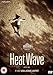 Heat Wave
