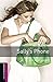 Produktbild Oxford Bookworms Library: 5. Schuljahr, Stufe 2 - Sally's Phone: Reader (Oxford Bookworms Library, Starter)