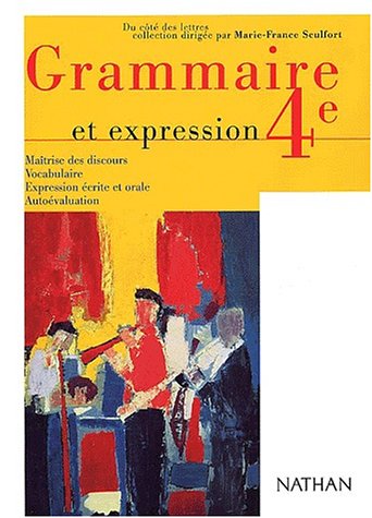 couverture de : Grammaire et expression 4e couverture de : Grammaire et expression 4e