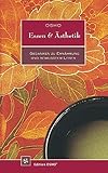 Essen und Ästhetik: Gedanken zu Ernährung und Bewusstsein by 