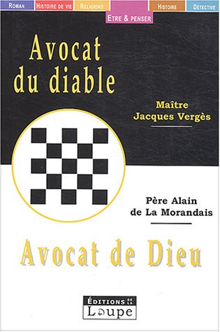Avocat du diable, avocat de Dieu (grands caractères) Avocat du diable, avocat de Dieu (grands caractères)