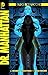 Before Watchmen: Bd. 7: Dr. Manhattan by 