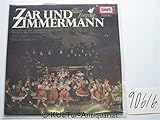 Albert Lortzing: Zar und Zimmermann, Ein großer Opernchor, Orchester der Hamburgischen Staatsoper, Leitung: Leopold Ludwig, - Lortzing Albert und Leopold Ludwig