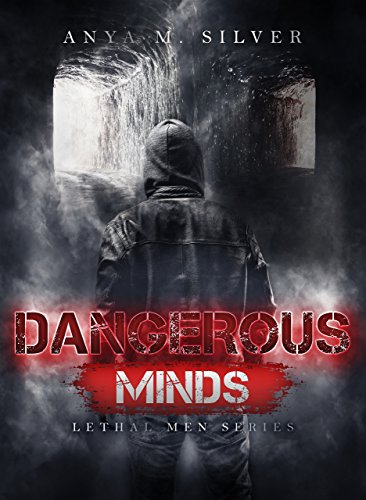 Download Dangerous Minds (Lethal Men Vol. 3) Download Dangerous Minds (Lethal Men Vol. 3)