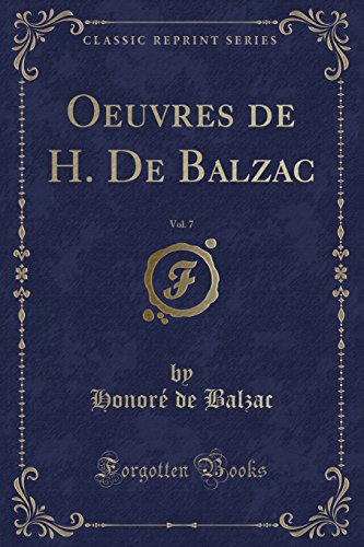 Oeuvres de H. de Balzac, Vol. 7 (Classic Reprint)
