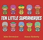 Ten Little Superheroes