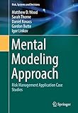 Image de Mental Modeling Approach: Risk Management Application Case Studies