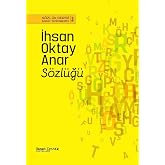 İhsan Oktay Anar S&ouml;zl&uuml;ğ&uuml;