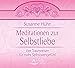 Meditationen zur Selbstliebe: Vier Traumreisen für mehr Selbstwertgefühl by 