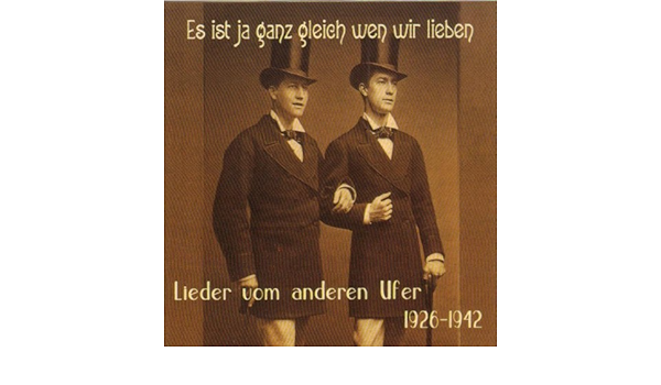 Es Ist Ja Ganz Gleich Wen Wir Lieben Lieder Vom Anderen Ufer 1926 1942 Amazon De Musik