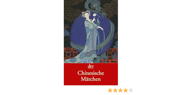 Chinesische Marchen Mythen Und Legenden Amazon De Diederichs Ulf Bucher