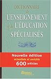 Image de Dictionnaire de l'enseignement et de l'éducation spécialisés