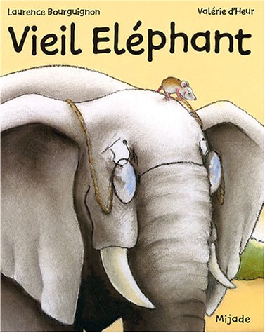 couverture de : Vieil &eacute;l&eacute;phant