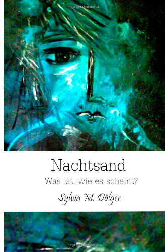 Nachtsand: Was ist, wie es scheint?