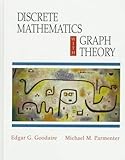 Discrete Mathematics with Graph Theory Discrete Mathematics with Graph Theory