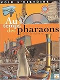 Au temps des pharaons (1 livre + 1 CD-Rom)