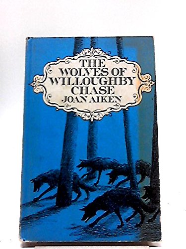 The Wolves of Willoughby Chase (Unicorn)