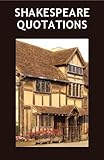 Image de William Shakespeare Quotations: Specially Chosen Short Phrases of Sparkling Poetry from the Works of William Shakespeare. (English Edition)