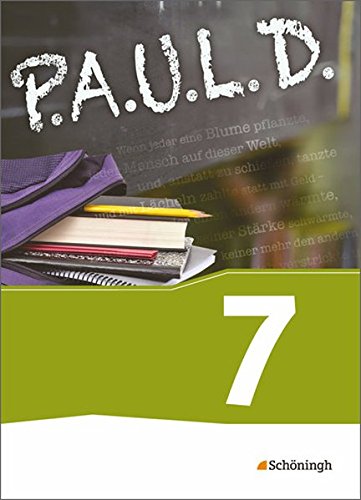 P.A.U.L. D. - Persönliches Arbeits- und Lesebuch Deutsch - Für Gymnasien und Gesamtschulen - Neubearbeitung: Schülerbuch 7