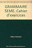 Image de Grammaire : 5e. Cahier d'exercices
