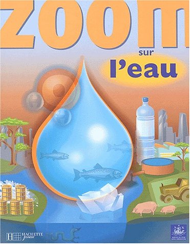 couverture de : Zoom sur l'eau