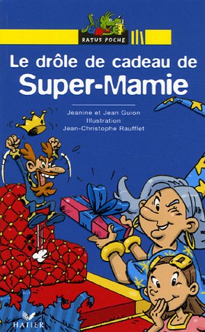 couverture de : dr&ocirc;le de cadeau de Super-Mamie (Le)