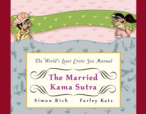 The Married Kama Sutra: The World's Least Erotic Sex Manual (English Edition)