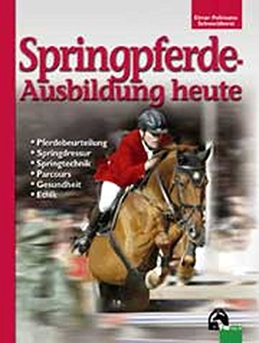 Download Springpferde-Ausbildung heute (Edition Pferd)