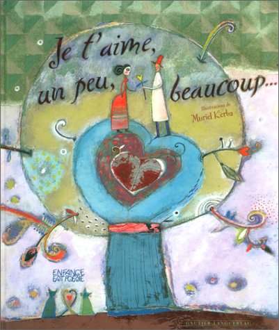 couverture de : Je t'aime, un peu, beaucoup...