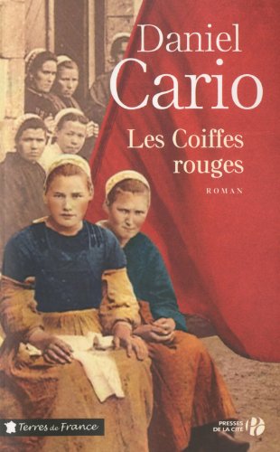 Les  coiffes rouges : roman