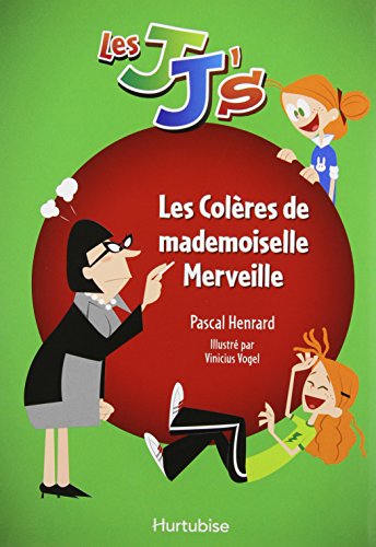 couverture de : Les col&egrave;res de mademoiselle Merveille