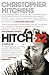 Hitch 22: A Memoir by 