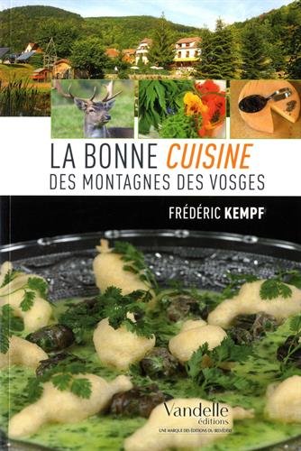 Download La bonne cuisine des montagnes des Vosges Download La bonne cuisine des montagnes des Vosges