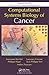 Computational Systems Biology of Cancer (Chapman & Hall/Crc Mathematical and Computational Biology, Band 47) by 