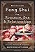 Classical Feng Shui for Romance, Sex & Relationships: Design Your Living Space for Love, Harmony & Prosperity by Denise Liotta Dennis