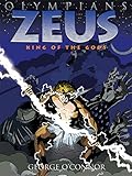 Olympians: Zeus: King of the Gods (English Edition) by George O'Connor