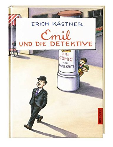 Emil Und Die Detektive Ein Comic Von Isabel Kreitz Pdf Download Jonathanarim